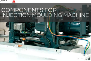 COMPONENTS FOR   INJECTION MOULDING MACHINE