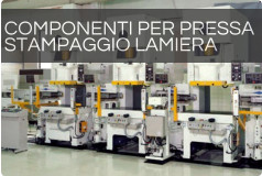 COMPONENTI PER PRESSA   STAMPAGGIO LAMIERA