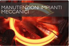 MANUTENZIONI IMPIANTI  MECCANICI